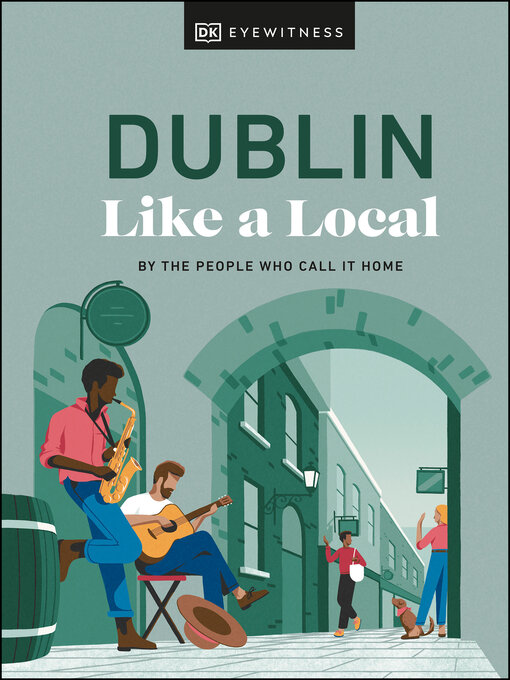 Title details for Dublin Like a Local by Nicola Brady - Available